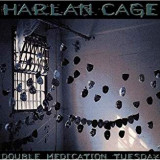 HARLAN CAGE HARLAN CAGE