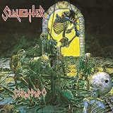 SLAUGHTER SLAUGHTER