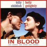 CHILDISH BILLY & HOLLY GOLIGHTLY
