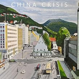 CHINA CRISIS CHINA CRISIS