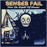 SENSES FAIL