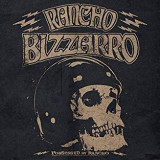 RANCHO BIZZARRO