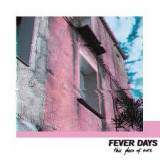FEVER DAYS