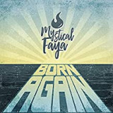 MYSTICAL FAYA MYSTICAL FAYA