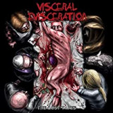 VISCERAL EVISCERATION