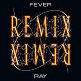 FEVER RAY