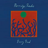 PORRIDGE RADIO PORRIDGE RADIO