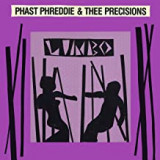 PHREDDIE PHAST & THREE PRECISIONS