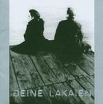 DEINE LAKAIEN