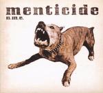 MENTICIDE MENTICIDE
