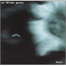 AS DIVINE GRACE