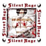 SILENT RAGE