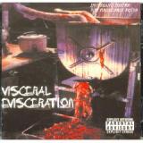 VISCERAL EVISCERATION