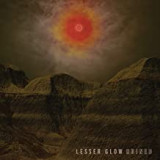 LESSER GLOW LESSER GLOW