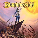 BURNING SUN BURNING SUN