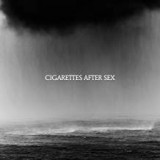 CIGARETTES AFTER SEX CIGARETTES AFTER SEX
