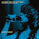 HURRAY FOR THE RIFF RAFF