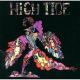 HIGH TIDE HIGH TIDE