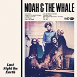 NOAH AND THE WHALE
