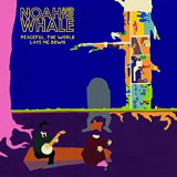 NOAH & THE WHALE