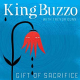 KING BUZZO & TREVOR DUNN
