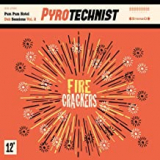 PYROTECHNIST