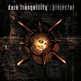 DARK TRANQUILLITY DARK TRANQUILLITY