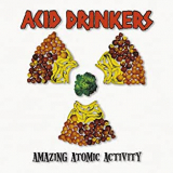 ACID DRINKERS ACID DRINKERS