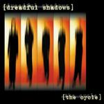 DREADFUL SHADOWS DREADFUL SHADOWS