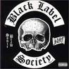BLACK LABEL SOCIETY