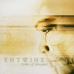 ENTWINE ENTWINE