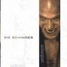 DIE SCHINDER DIE SCHINDER
