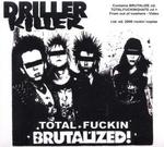 DRILLER KILLER DRILLER KILLER