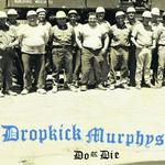 DROPKICK MURPHYS DROPKICK MURPHYS