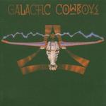 GALACTIC COWBOYS GALACTIC COWBOYS