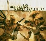 CALIBAN  &  HEAVEN SHALL BURN