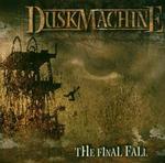 DUSKMACHINE