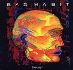 BAD HABIT