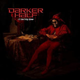 DARKER HALF