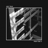 JULY TALK