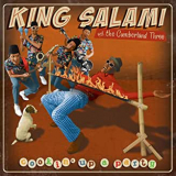 KING SALAMI & THE CUMBERLAND 3