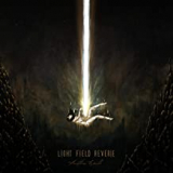 LIGHT FIELD REVERIE