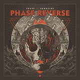 PHASE REVERSE PHASE REVERSE