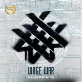 WAGE WAR WAGE WAR