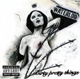 DIRTY PRETTY THINGS