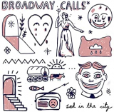 BROADWAY CALLS