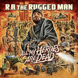 R.A. RUGGED MAN R.A. RUGGED MAN