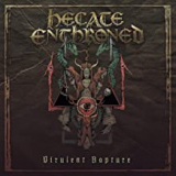 HECATE ENTHRONED HECATE ENTHRONED