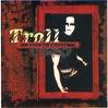 TROLL