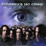 POVERTY�S NO CRIME